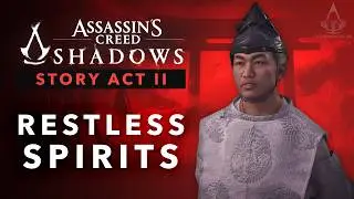 Assassin's Creed Shadows - Restless Spirits [All Possibilities]
