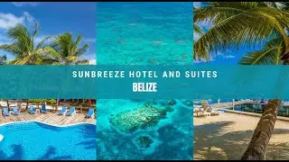 SunBreeze Belize - Hotel and Suites