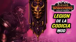 💋 LEGION de la CODICIA y MAS - MOD TOTAL WAR WARHAMMER 3