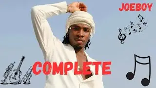Joeboy - Complete (Lyrics video)