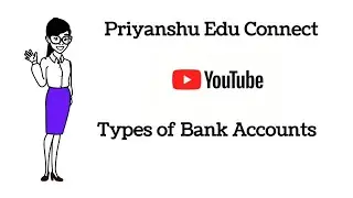 Types of Bank accounts | Animated Videos|Bank accounts explained with examples
