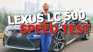 LEXUS LC 500 100 MPH DESERT SPEED RUNS - Plus Interior Tour & First Impressions