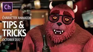 Character Animator Tips & Tricks (October 2017)
