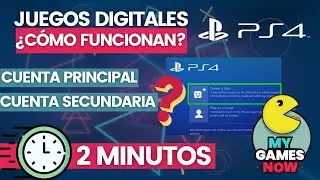 🎮JUEGOS DIGITALES PS4 - &iquest;C&Oacute;MO FUNCIONAN? - EXPLICADO en 2 MINUTOS⏰ (Cuenta PRINCIPAL-SECUNDARIA)