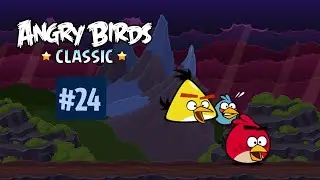 Jesse Plays: Angry Birds Classic: Regenerated, Episode 24: Making some Bad Jokes