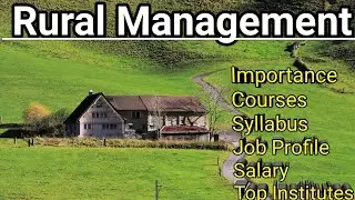 Career In Rural Management / Development | Courses , Job Profile , Salary