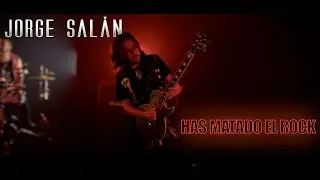 Jorge Sal&aacute;n - Has matado el rock