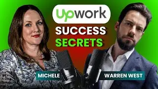 Upwork Success Secrets: Landing High-Paying Freelance Clients | Warren West | BellaConnections