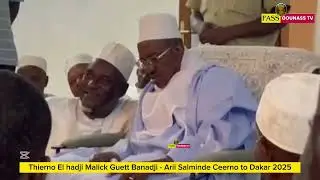 Skey &raquo; Thierno El hadji Malick Guett Banadji - Arii Salminde Ceerno to Dakar  2025  