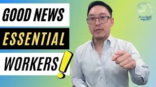 Good news Coming soon! Immigration Pathway for Essential Workers