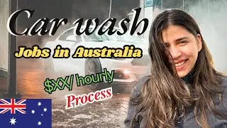 Car Wash Jobs in Australia | Australia Student Visa process 2024 | International Student  Australia
