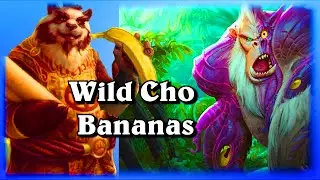 Wild Cho Bananas ~ Whispers of the Old Gods ~ Hearthstone Heroes of Warcraft