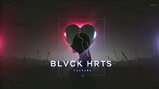 Blvck Hrts - Battlefield