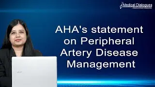 Symptoms, quality of life important to guide treatment for peripheral artery disease PAD