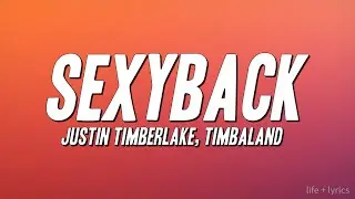 Justin Timberlake, Timbaland - Sexyback (Lyrics)