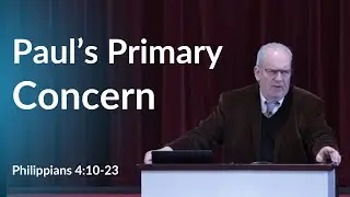 Paul's Primary Concern
