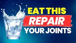 TOP 6 NATURAL Must-EAT Foods for Joint Pain (stop aging)