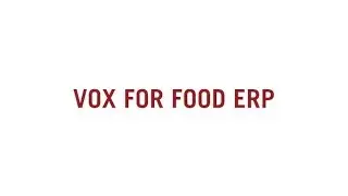 VOX for Food ERP - ERP for Food Manufacturing Companies