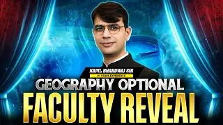 Introducing UPSC Geography Optional Faculty | Sarrthi IAS
