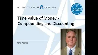 B. Time Value of Money - Compounding and Discounting