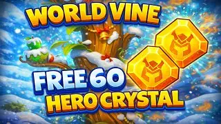 FREE 60 HERO CRYSTAL 😱 | WORLD VINE EVENT  | CASTLE CLASH