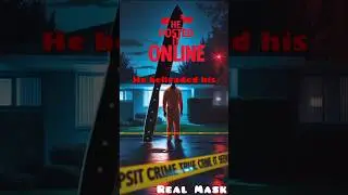 He Beheaded His Dad&hellip; And Uploaded It to YouTube 😱 #RealMask #Shorts
