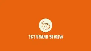1ST Prank Review Channel
