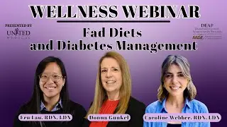 Wellness Webinar: Fad Diets & Diabetes Management