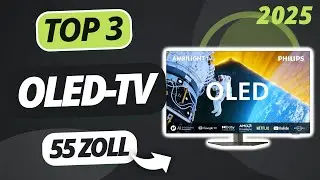 Der beste OLED TV 2025 (55 Zoll) | TOP 3 OLED TVs im Vergleich