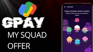 Google Pay New Offer Malayalam|| Gpay My Squad Offer Malayalam|| Gpay My Squad Offer