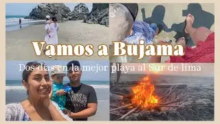 VAMOS A BUJAMA🌊la mejor playa al sur de Lima-Perú☀️🐬🔥