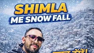 SHIMLA ME SNOWFALL 2026 (My 1st blog)