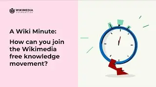 How can you join the Wikimedia free knowledge movement? | A WIKI MINUTE