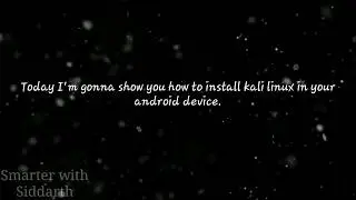 Kali Linux installation on android [NO ROOT] | How to install kali-Linux in any android device.