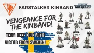 Farstalker Kinband Kill Team Guide with Victor from Sweden!