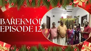 ബാറക്മോർ Episode 12/ christmas special Family program/22-12-2025