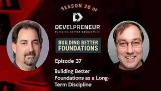 Building Better Foundations: Resetting the Fundamentals for Long-Term Growth