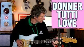 Donner Tutti Love Chorus Review and Demo