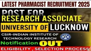 Top Pharma Project Vacancies 2025 | CSIR-IITR Lucknow & LU Botany | Salary