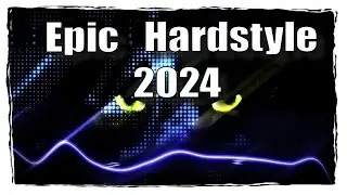Epic Hardstyle Mix | 2024