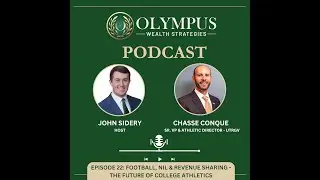 Episode 22: Football, NIL & Revenue Sharing - The Future of College Athletics w/ Chasse Conque UTRGV