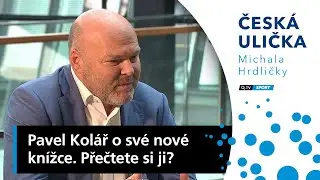 Kolář o své knížce: Je to zamyšlení nad tělesnou, duševní i společenskou odolností