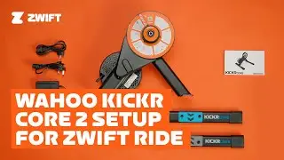 Setting up Wahoo KICKR CORE 2 for Zwift Ride