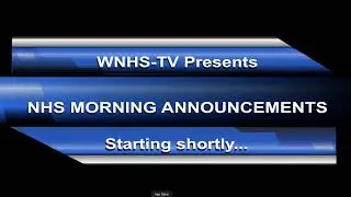 WNHS-TV Morning Announcements - 1/22/2026