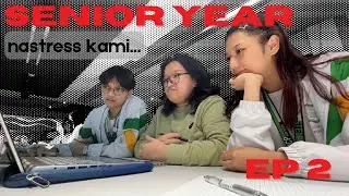 [EP. 2] sunog kilay for senior year... | slice of life, new library, new clinic