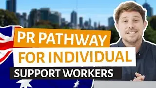 PR Pathways for Individual Support Workers  I  Visa Options for Aged and Disabled Carers