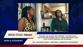 Conversation w/Lakiesha Gantt - Athens Mayoral Candidate