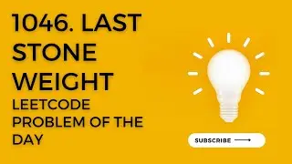 1046. Last Stone Weight || Leetcode problem of the day🔥🔥|| Priority queue🔥||max heap🔥