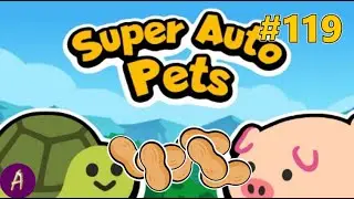 Peanuts Get your Peanuts - Super Auto Pets - Part 119 [twitch vod]
