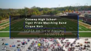 Conway High School - Tiger Pride Marching Band - Cirque Noir